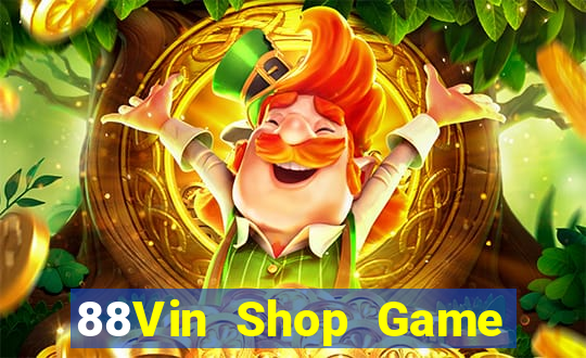 88Vin Shop Game Bài Giải Trí