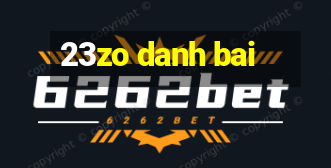 23zo danh bai