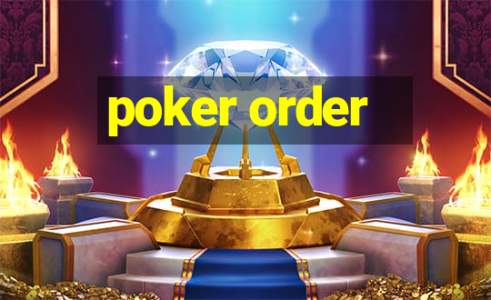 poker order