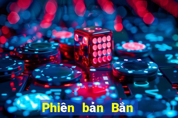 Phiên bản Bắn Cá điện tử Wangun