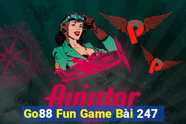 Go88 Fun Game Bài 247