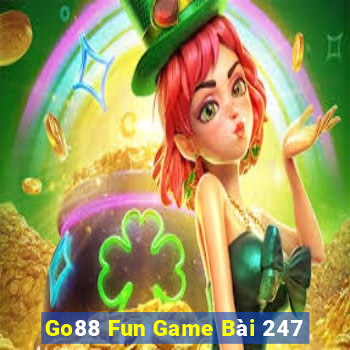 Go88 Fun Game Bài 247