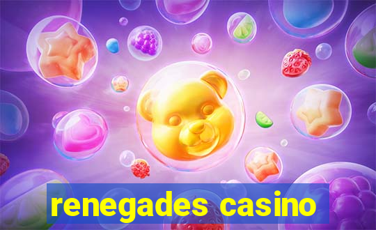 renegades casino