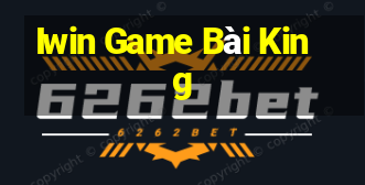 Iwin Game Bài King