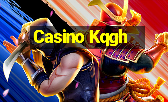 Casino Kqgh