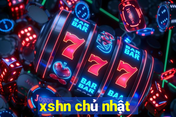 xshn chủ nhật