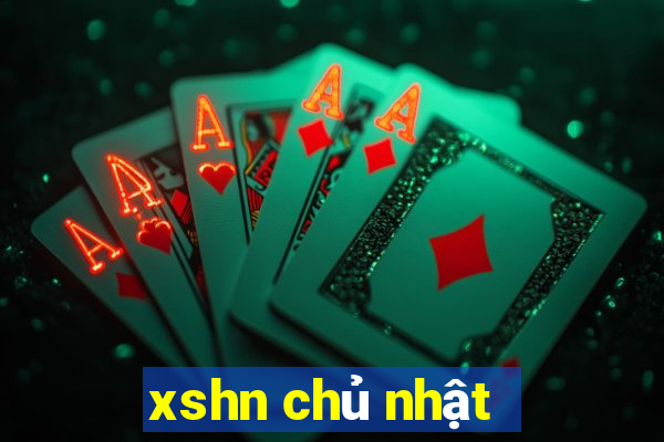 xshn chủ nhật