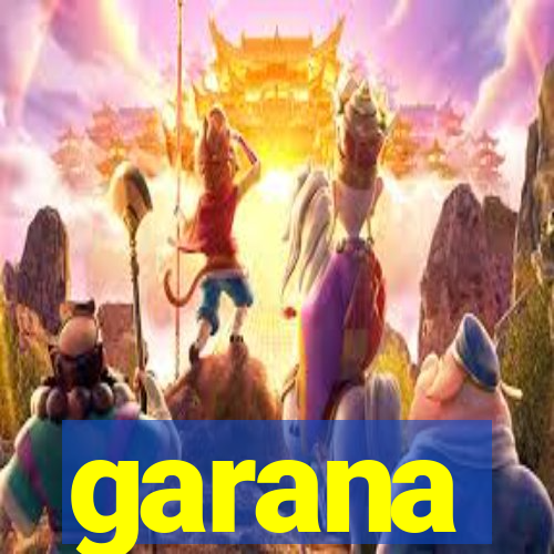 garana