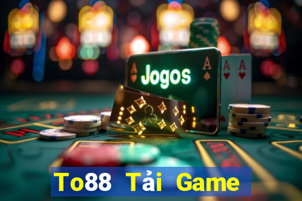 To88 Tải Game Bài Go88