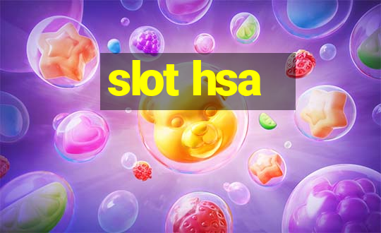 slot hsa