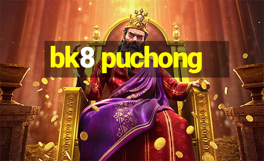 bk8 puchong