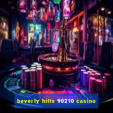 beverly hills 90210 casino