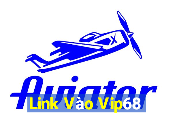 Link Vào Vip68