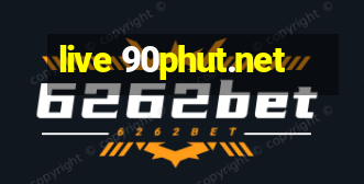 live 90phut.net