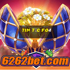 tin tức fo4