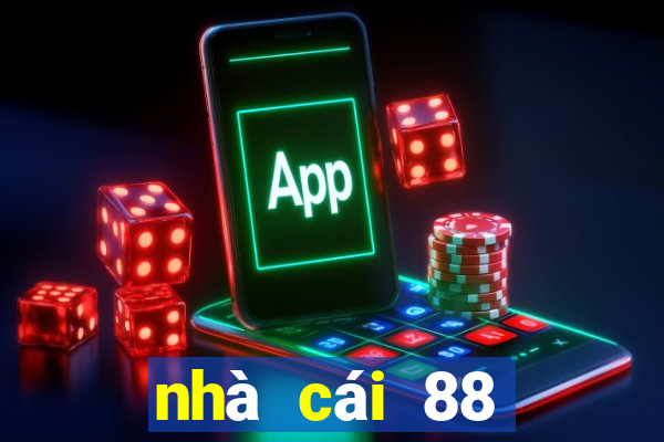 nhà cái 88 trực tiếp