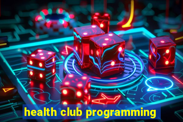 health club programming