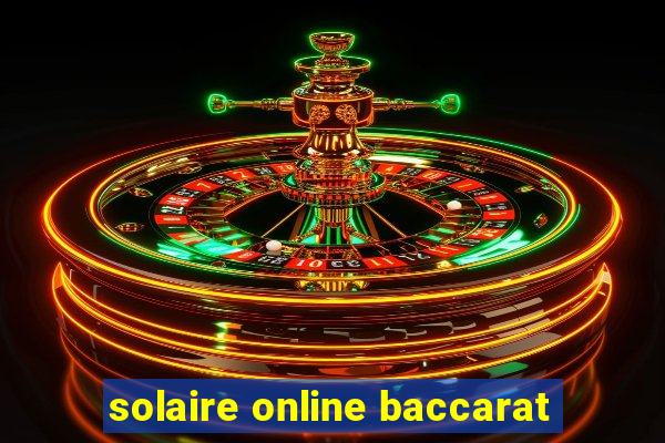 solaire online baccarat