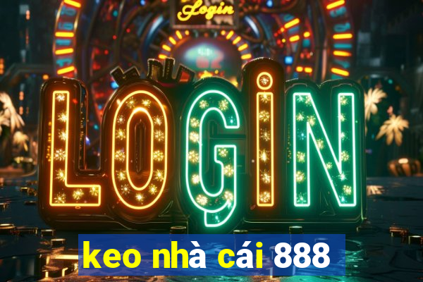 keo nhà cái 888