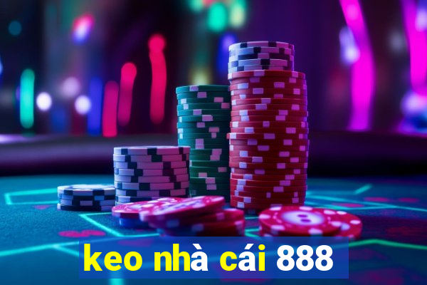 keo nhà cái 888