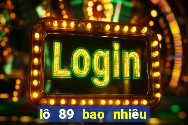 lô 89 bao nhiêu ngày chưa ra