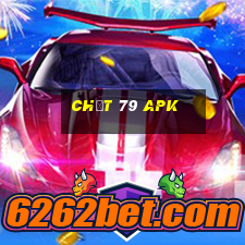 chất 79 apk