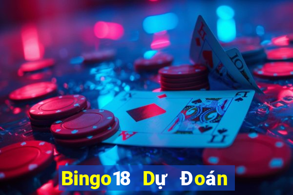 Bingo18 Dự Đoán Chủ Nhật