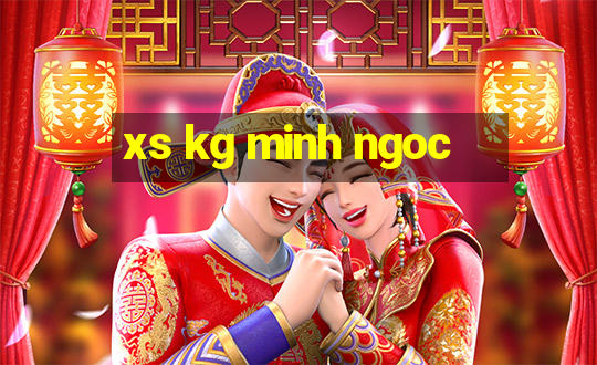 xs kg minh ngoc