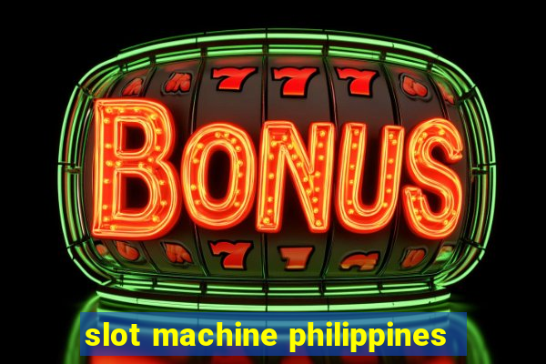 slot machine philippines