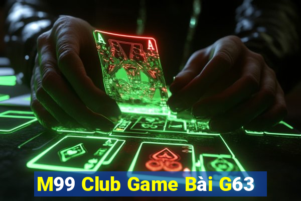 M99 Club Game Bài G63