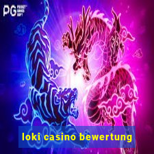 loki casino bewertung