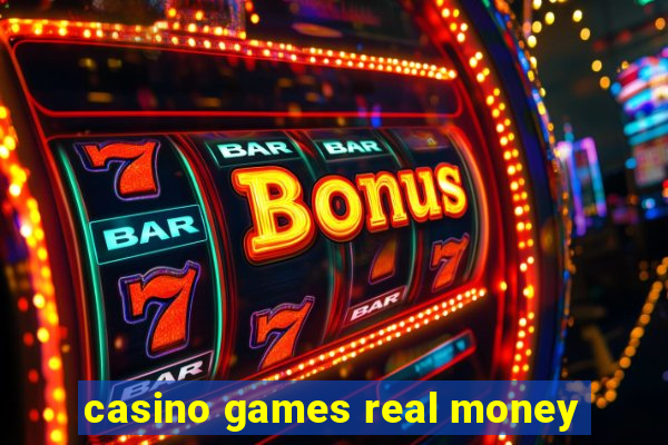 casino games real money