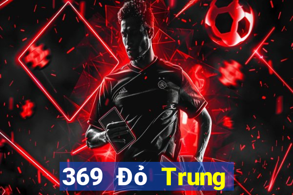 369 Đỏ Trung mạt chược