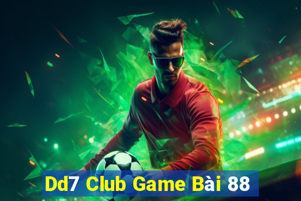 Dd7 Club Game Bài 88