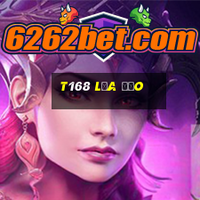 T168 Lừa Đảo