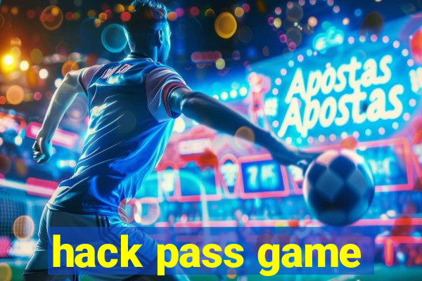 hack pass game