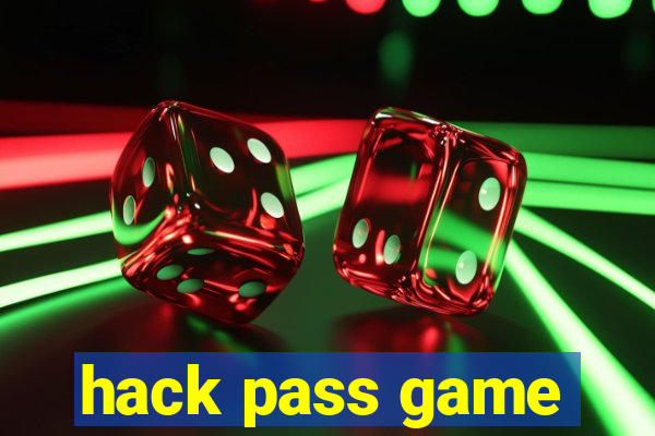 hack pass game