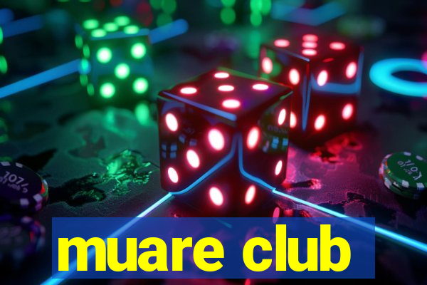 muare club