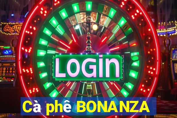 Cà phê BONANZA