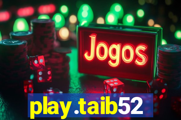 play.taib52