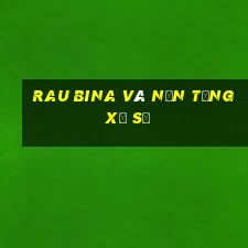 Rau bina và nền tảng xổ số