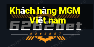 Khách hàng MGM Việt nam