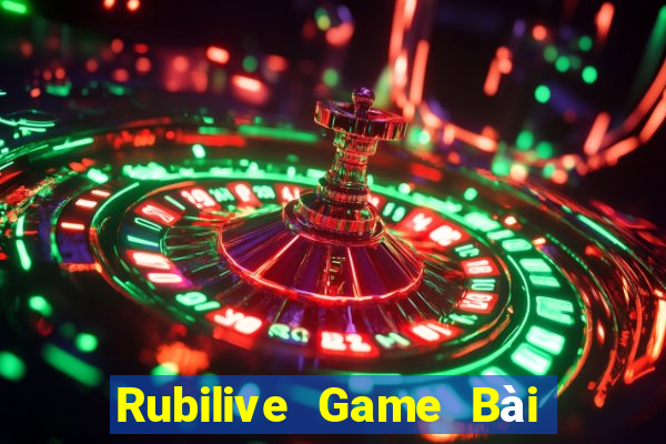 Rubilive Game Bài Phỏm Đổi Thưởng