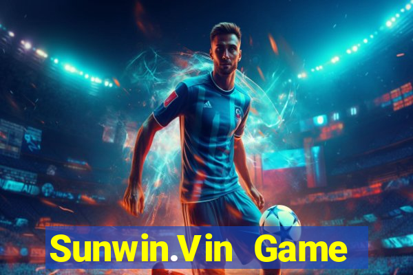 Sunwin.Vin Game Bài Big52