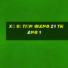 xổ số tiền giang 21 tháng 1