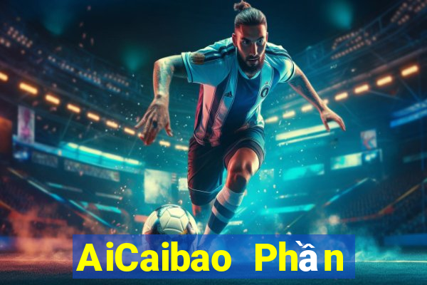 AiCaibao Phần mềm tải về