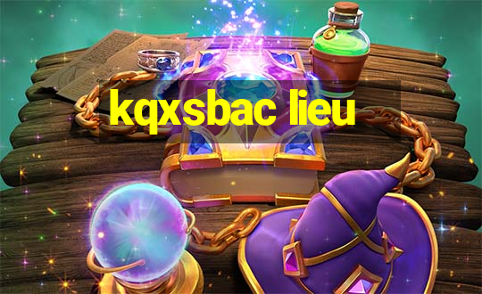 kqxsbac lieu