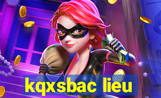 kqxsbac lieu