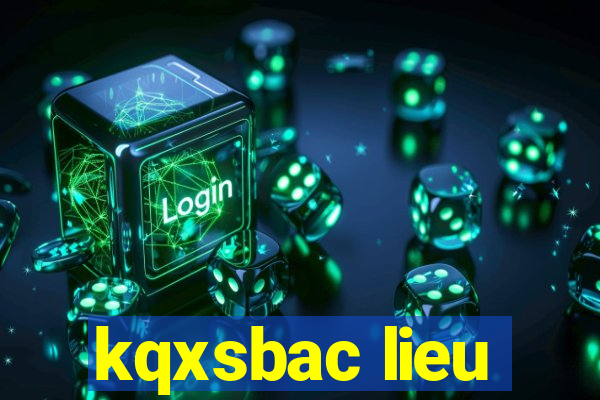 kqxsbac lieu