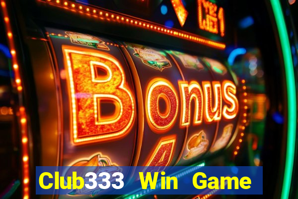 Club333 Win Game Bài Nhất Vip